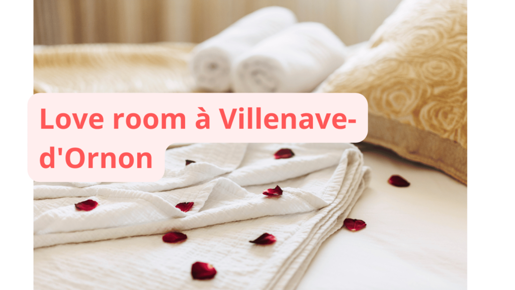 Love room à Villenave-d'Ornon : notre sélection